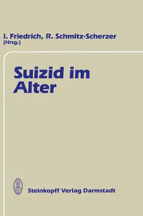 Schmitz-Scherzer / Friedrich |  Suizid im Alter | Buch |  Sack Fachmedien