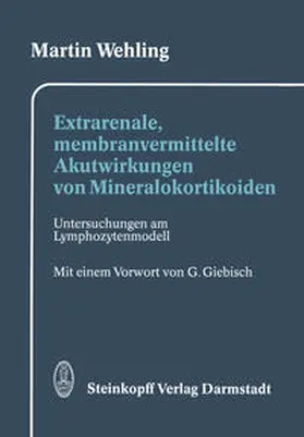 Wehling |  Extrarenale, membranvermittelte Akutwirkungen von Mineralokortikoiden | eBook | Sack Fachmedien