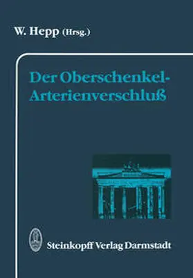 Hepp |  Der Oberschenkel-Arterienverschluß | eBook | Sack Fachmedien