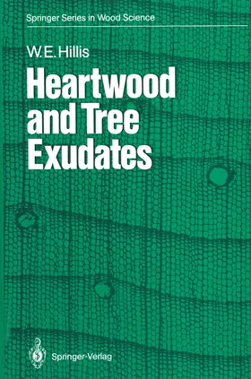 Hillis |  Heartwood and Tree Exudates | Buch |  Sack Fachmedien
