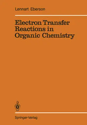 Eberson |  Electron Transfer Reactions in Organic Chemistry | eBook | Sack Fachmedien