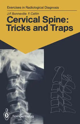 Bonneville / Cattin |  Cervical Spine: Tricks and Traps | eBook | Sack Fachmedien