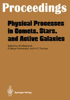 Hillebrandt / Meyer-Hofmeister / Thomas |  Physical Processes in Comets, Stars and Active Galaxies | eBook | Sack Fachmedien