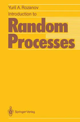 Rozanov |  Introduction to Random Processes | eBook | Sack Fachmedien