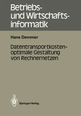 Demmer | Datentransportkostenoptimale Gestaltung von Rechnernetzen | E-Book | www.sack.de