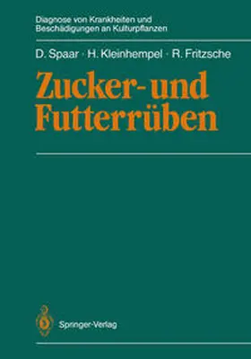 Spaar / Kleinhempel / Fritzsche |  Zucker- und Futterrüben | eBook | Sack Fachmedien