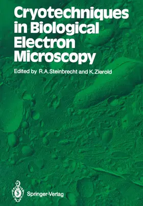 Zierold / Steinbrecht |  Cryotechniques in Biological Electron Microscopy | Buch |  Sack Fachmedien