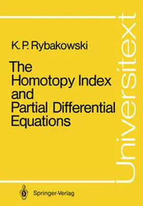 Rybakowski | The Homotopy Index and Partial Differential Equations | E-Book | sack.de
