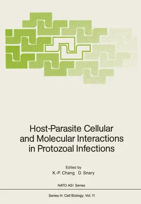 Chang / Snary |  Host-Parasite Cellular and Molecular Interactions in Protozoal Infections | Buch |  Sack Fachmedien