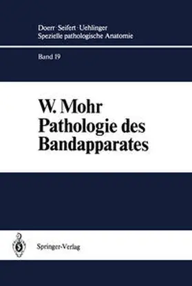 Mohr |  Pathologie des Bandapparates | eBook | Sack Fachmedien