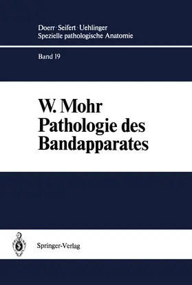 Mohr |  Pathologie des Bandapparates | Buch |  Sack Fachmedien