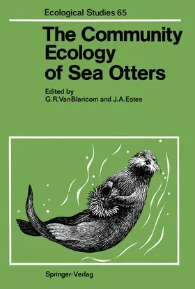 Estes / VanBlaricom |  The Community Ecology of Sea Otters | Buch |  Sack Fachmedien