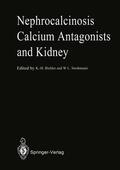 Strohmaier / Bichler |  Nephrocalcinosis Calcium Antagonists and Kidney | Buch |  Sack Fachmedien
