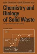 Förstner / Salomons |  Chemistry and Biology of Solid Waste | Buch |  Sack Fachmedien