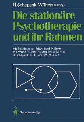 Schepank / Tress |  Die stationäre Psychotherapie und ihr Rahmen | Buch |  Sack Fachmedien