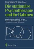 Schepank / Tress |  Die stationäre Psychotherapie und ihr Rahmen | Buch |  Sack Fachmedien