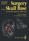 Samii / Draf |  Surgery of the Skull Base | Buch |  Sack Fachmedien