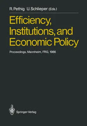 Pethig / Schlieper |  Efficiency, Institutions, and Economic Policy | eBook | Sack Fachmedien