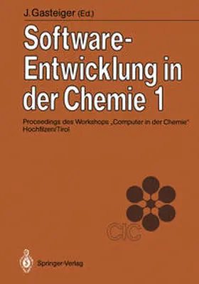Gasteiger |  Software-Entwicklung in der Chemie 1 | eBook | Sack Fachmedien