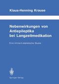 Krause |  Nebenwirkungen von Antiepileptika bei Langzeitmedikation | Buch |  Sack Fachmedien