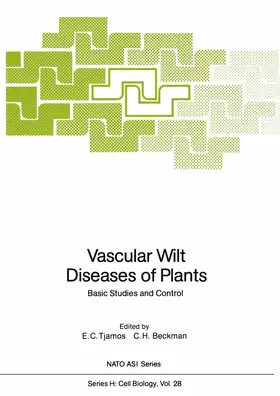 Tjamos / Beckman |  Vascular Wilt Diseases of Plants | Buch |  Sack Fachmedien