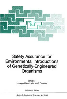 Fiksel / Covello |  Safety Assurance for Environmental Introductions of Genetically-Engineered Organisms | eBook | Sack Fachmedien