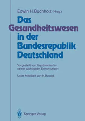 Buchholz |  Das Gesundheitswesen in der Bundesrepublik Deutschland | eBook | Sack Fachmedien