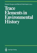 Herrmann / Grupe |  Trace Elements in Environmental History | Buch |  Sack Fachmedien