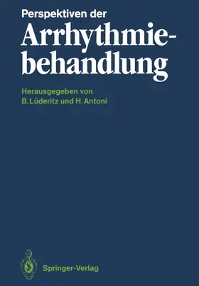 Lüderitz / Antoni |  Perspektiven der Arrhythmiebehandlung | Buch |  Sack Fachmedien