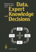 Schader / Gaul |  Data, Expert Knowledge and Decisions | Buch |  Sack Fachmedien