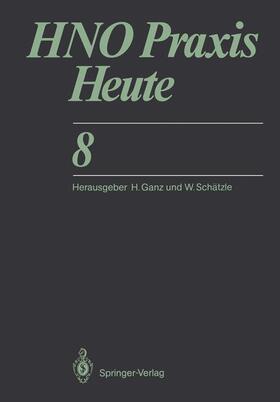 HNO Praxis Heute | Buch | 978-3-642-73494-6 | sack.de