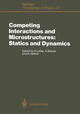 LeSar / Bishop / Heffner | Competing Interactions and Microstructures: Statics and Dynamics | Buch | 978-3-642-73500-4 | www.sack.de