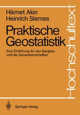 Akin / Siemes |  Praktische Geostatistik | eBook | Sack Fachmedien