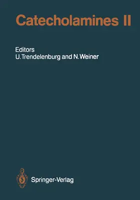 Trendelenburg / Weiner |  Catecholamines II | Buch |  Sack Fachmedien