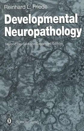 Friede |  Developmental Neuropathology | Buch |  Sack Fachmedien