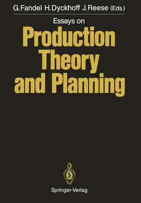 Fandel / Reese / Dyckhoff | Essays on Production Theory and Planning | Buch | 978-3-642-73750-3 | sack.de