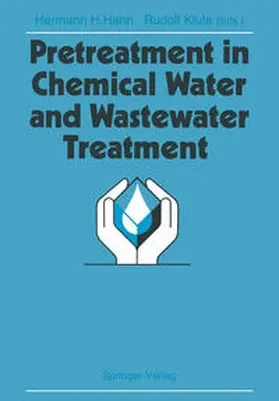 Hahn / Klute |  Pretreatment in Chemical Water and Wastewater Treatment | eBook | Sack Fachmedien