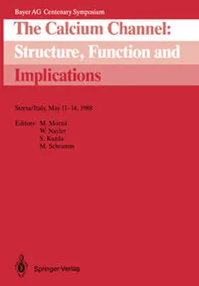 Morad / Nayler / Kazda |  The Calcium Channel: Structure, Function and Implications | eBook | Sack Fachmedien