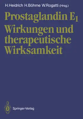Heidrich / Böhme / Rogatti |  Prostaglandin E1 | eBook | Sack Fachmedien