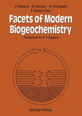 Ittekkot / Spitzy / Kempe |  Facets of Modern Biogeochemistry | Buch |  Sack Fachmedien