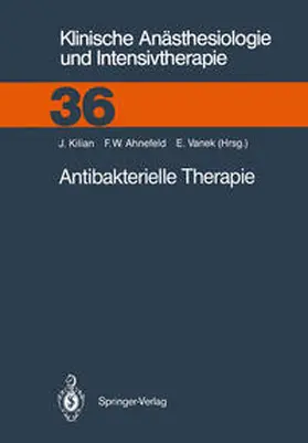 Kilian / Ahnefeld / Vanek |  Antibakterielle Therapie | eBook | Sack Fachmedien