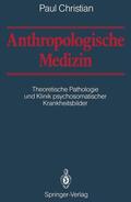 Christian |  Anthropologische Medizin | Buch |  Sack Fachmedien