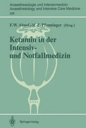 Ahnefeld / Pfenninger |  Ketamin in der Intensiv- und Notfallmedizin | eBook | Sack Fachmedien