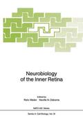 Osborne / Weiler |  Neurobiology of the Inner Retina | Buch |  Sack Fachmedien