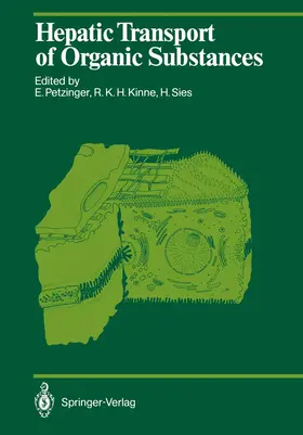 Petzinger / Kinne / Sies |  Hepatic Transport of Organic Substances | Buch |  Sack Fachmedien