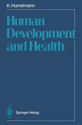 Hurrelmann |  Human Development and Health | Buch |  Sack Fachmedien