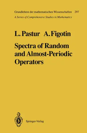 Pastur / Figotin |  Spectra of Random and Almost-Periodic Operators | Buch |  Sack Fachmedien