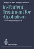 Küfner / Feuerlein |  In-Patient Treatment for Alcoholism | Buch |  Sack Fachmedien