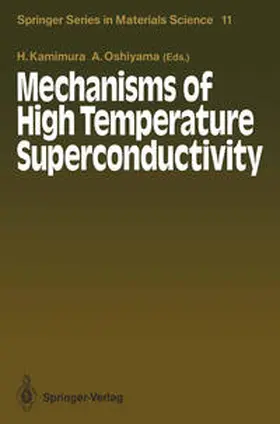 Kamimura / Oshiyama |  Mechanisms of High Temperature Superconductivity | eBook | Sack Fachmedien