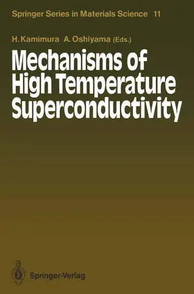 Kamimura / Oshiyama |  Mechanisms of High Temperature Superconductivity | Buch |  Sack Fachmedien